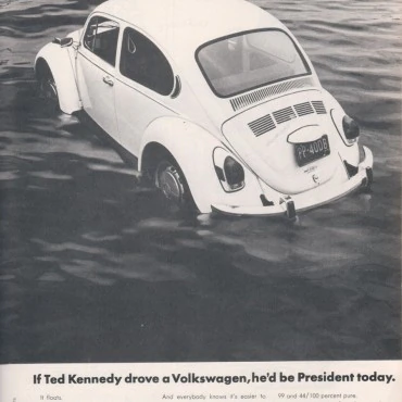 VW protagonista di una finta inserzione pubblicitaria ai tempi dell’incidente di Ted Kennedy pubblicata . L’idea è che la VW è così ben fatta che sarebbe rimasta a galla.