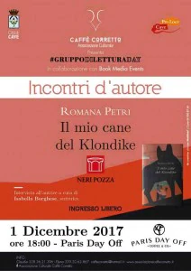 Il mio cane del Klondike sarà presentato il 1 dicembre a Cave all'interno della seconda edizione del Gruppo di lettura day con Romana Petri e Isabella Borghese